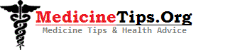 Medicine Tips and Health Advice